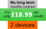 Two devices - For only £18.99 per month